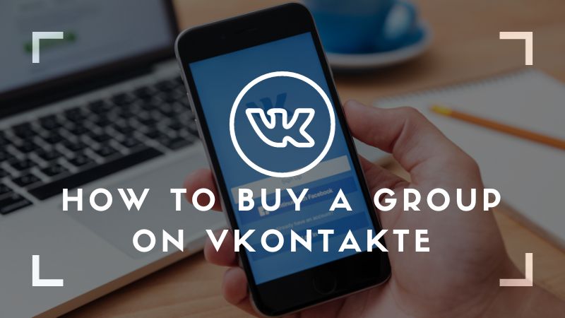 How to buy a group on Vkontakte