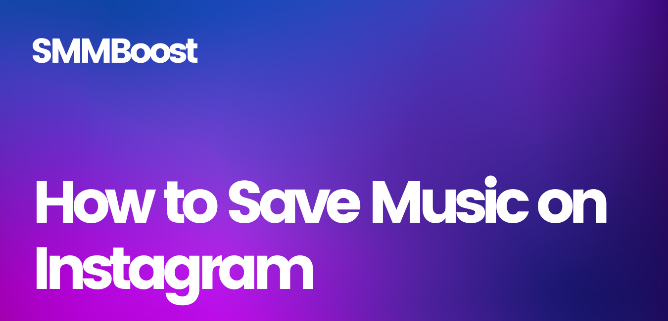 How To Save Music on Instagram How To Save Music on Instagram