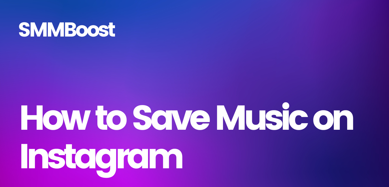 How To Save Music on Instagram