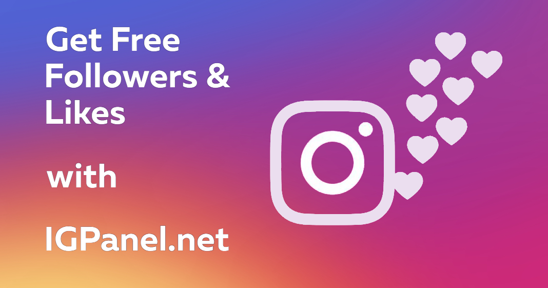 Get Free Followers & Likes with IGPanel.net | Is it Legit or Not in 2023