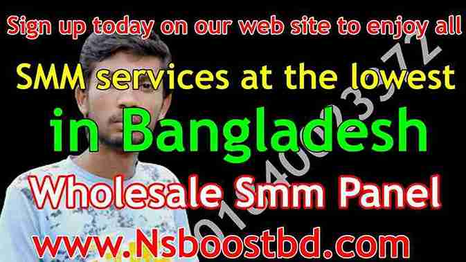 Smm Panel Bangladesh | smm panel provider in bangladesh