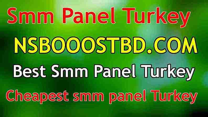 smm panel turkey