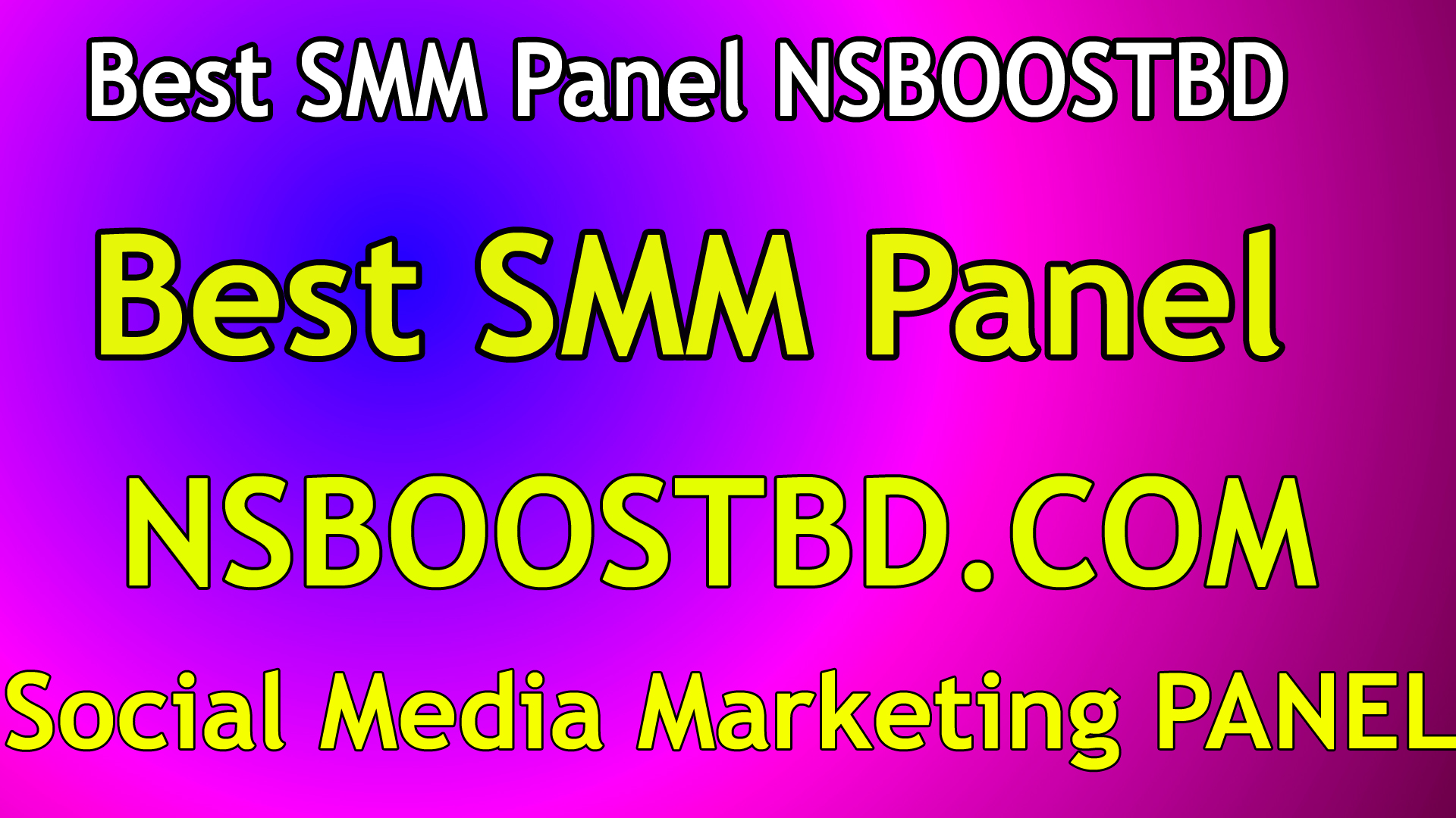 Best SMM Panel NSBOOSTBD