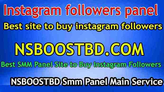 smm panel instagram followers NSBOOSTBD.COM