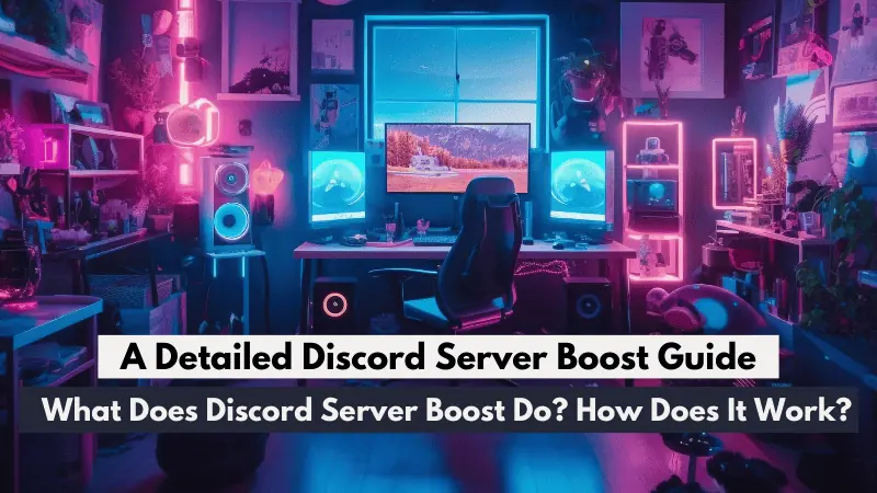 What Does Discord Server Boost Do? How Does It Work?